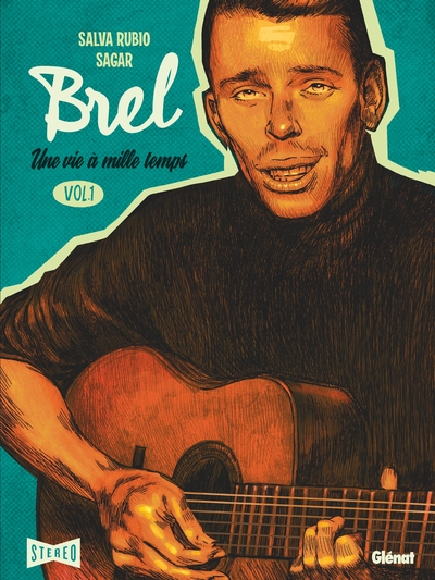 Brel : une vie à mille temps - Tome 01, Quand on n'a pas que la musique (9782344039243-front-cover)