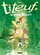 Titeuf - Tome 17, La grande aventure (9782344045275-front-cover)