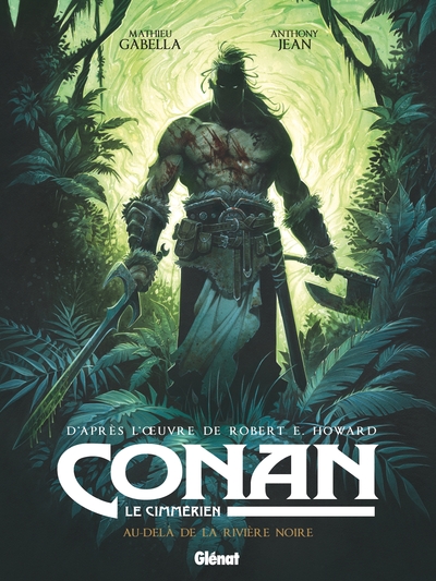 Conan le Cimmérien - Au-delà de la rivière noire, Au-delà de la rivière noire (9782344012581-front-cover)