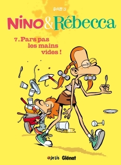 Nino et Rebecca - Tome 07, Pars pas les mains vides ! (9782344006047-front-cover)
