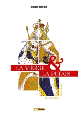 La Vierge et la Putain - Coffret, Elisabeth Tudor & Marie Stuart (9782344005293-front-cover)
