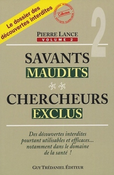 Savants maudits, chercheurs exclus - tome 2 (9782844455727-front-cover)