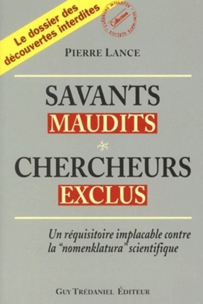 Savants maudits, chercheurs exclus - volume 1 (9782844454577-front-cover)