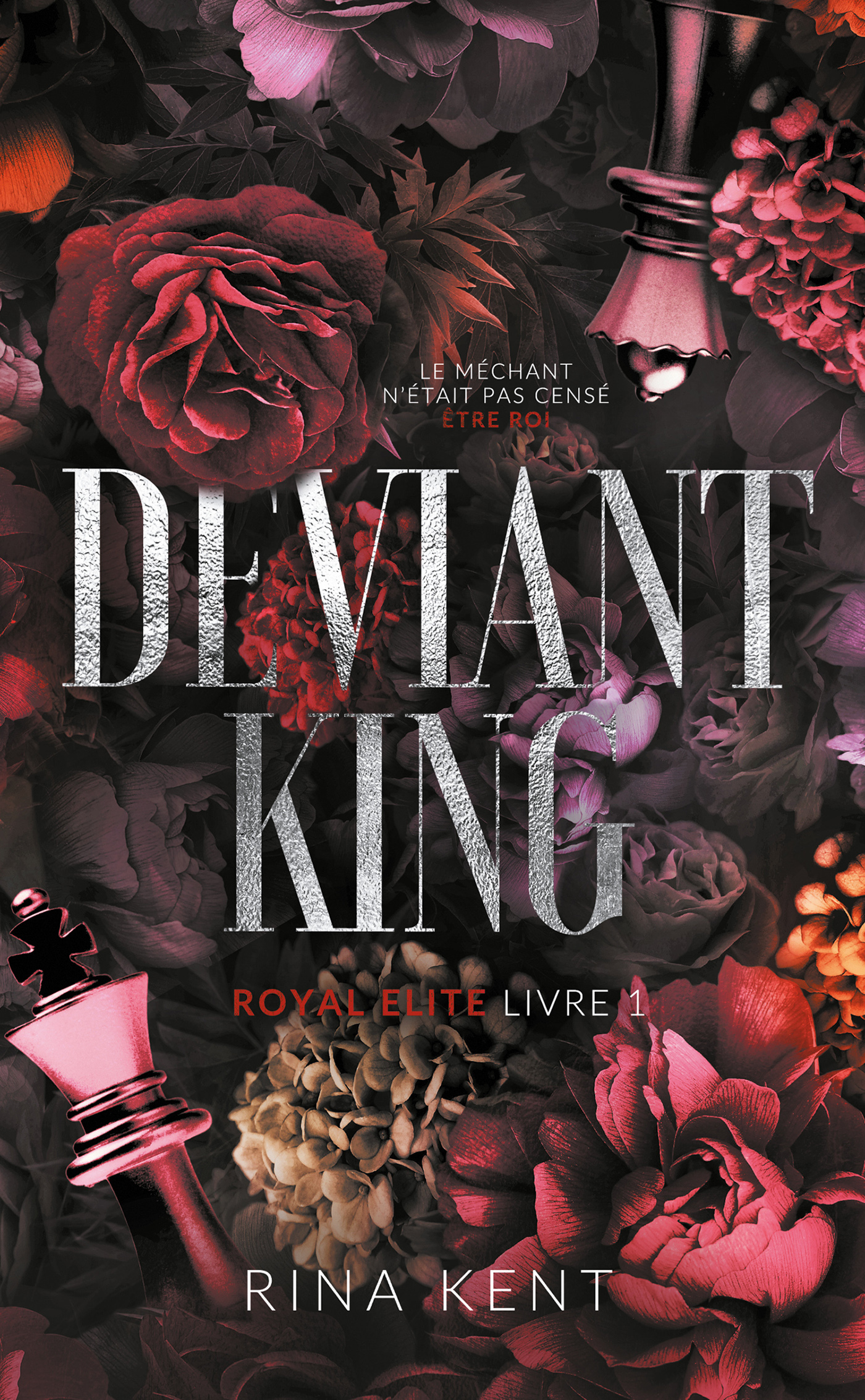 Deviant King - Royale Elite T1, Dark Romance (9782017286196-front-cover)