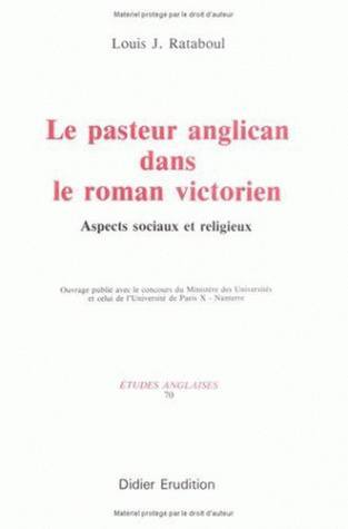 Le Pasteur anglican dans le roman victorien, Aspects sociaux et religieux (9782208032649-front-cover)