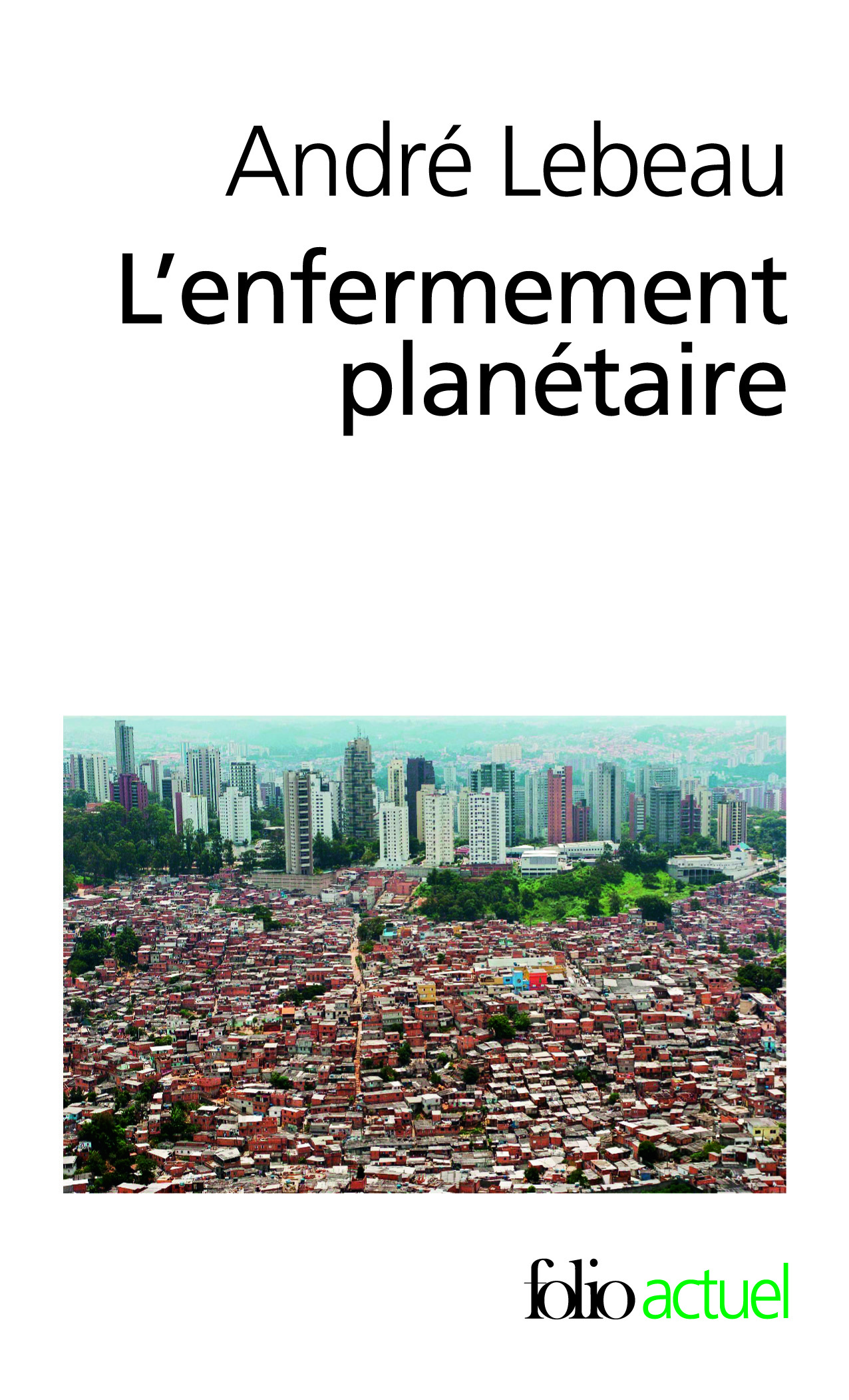 L'enfermement planétaire (9782070441426-front-cover)