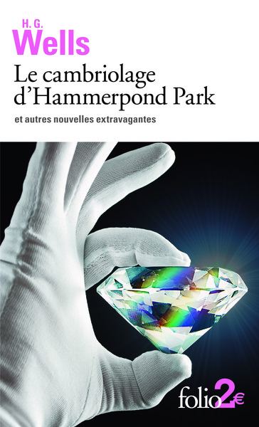 Le cambriolage d'Hammerpond Park et autres nouvelles extravagantes, ET AUTRES NOUVELLES EXTRAVAGANTES (9782070466955-front-cover)