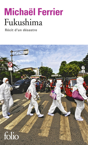 Fukushima, Récit d'un désastre (9782070450473-front-cover)