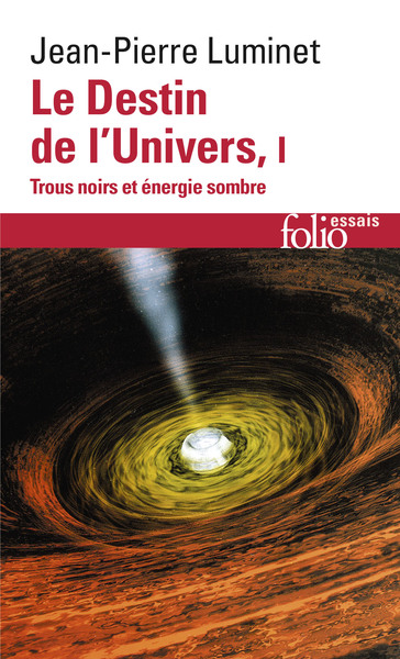 Le Destin de l'Univers, Trous noirs et énergie sombre (9782070414604-front-cover)