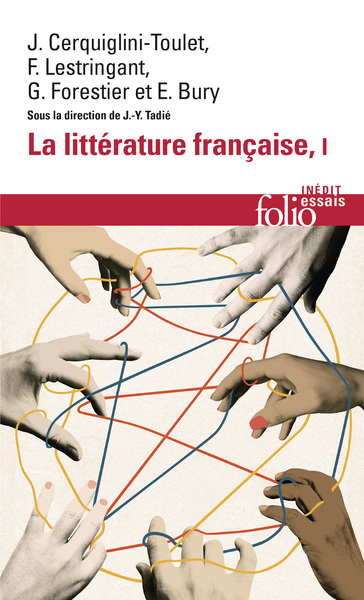 La littérature française, Dynamique & histoire (9782070418855-front-cover)