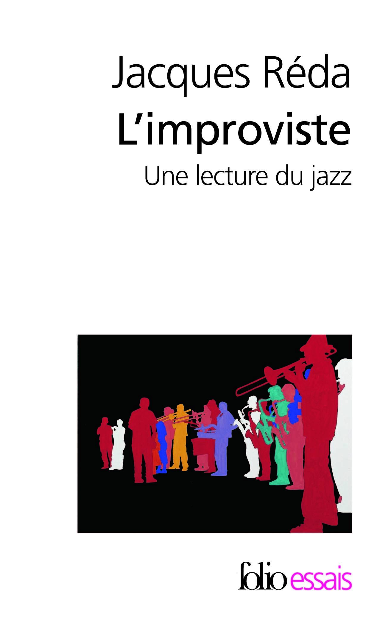 L'improviste, Une lecture du jazz (9782070439195-front-cover)