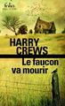 Le faucon va mourir (9782070443512-front-cover)