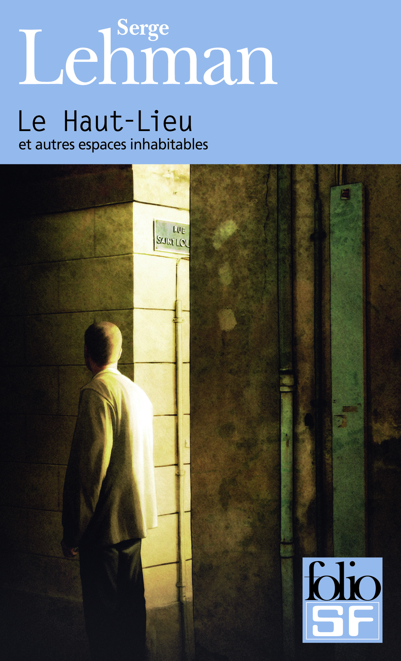 Le Haut-Lieu et autres espaces inhabitables (9782070443154-front-cover)