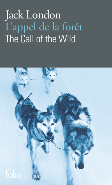 L'appel de la forêt/The Call of the Wild (9782070401222-front-cover)