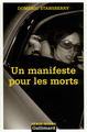 Un manifeste pour les morts (9782070493548-front-cover)