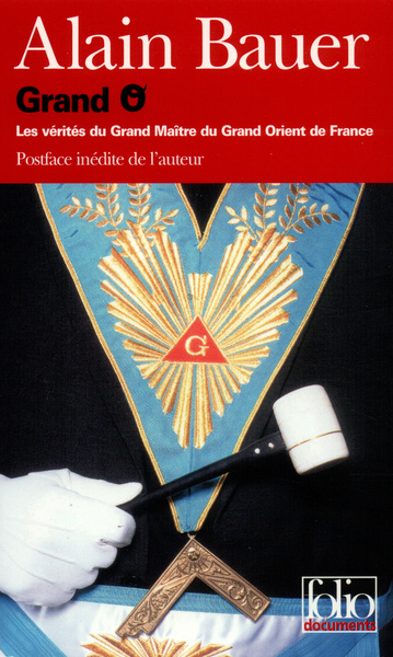 Grand O, Les vérités du Grand Maître du Grand Orient de France (9782070423644-front-cover)