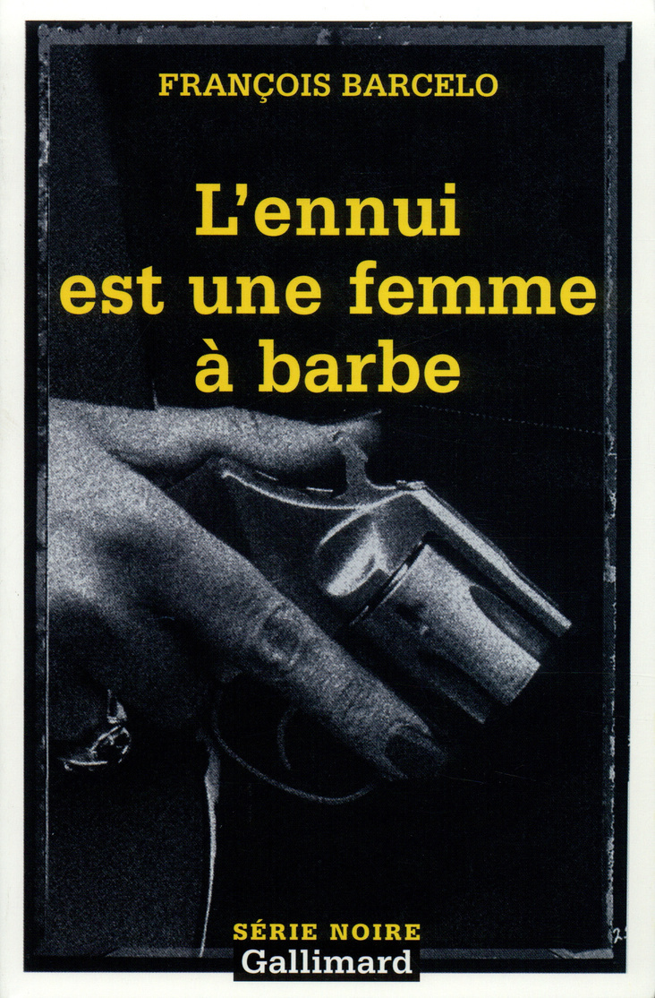 L'ennui est une femme à barbe (9782070420902-front-cover)