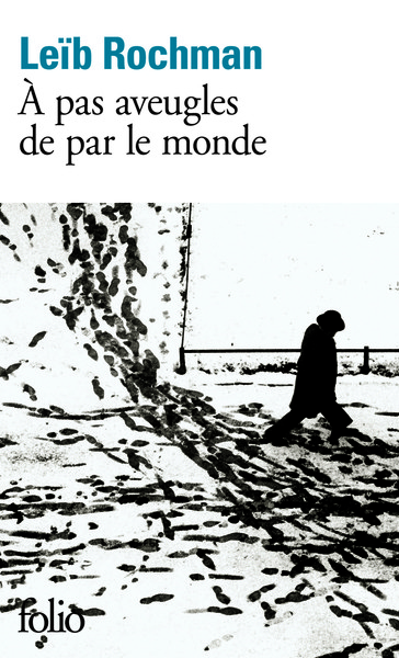 À pas aveugles de par le monde (9782070453146-front-cover)