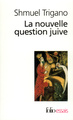 La Nouvelle question juive, L'avenir d'un espoir (9782070423613-front-cover)