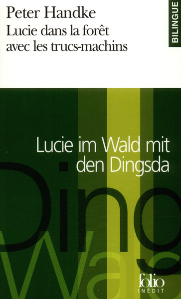 Lucie dans la forêt avec les trucs-machins/Lucie im Wald mit den Dingsda, Une histoire/Eine Geschichte (9782070416004-front-cover)