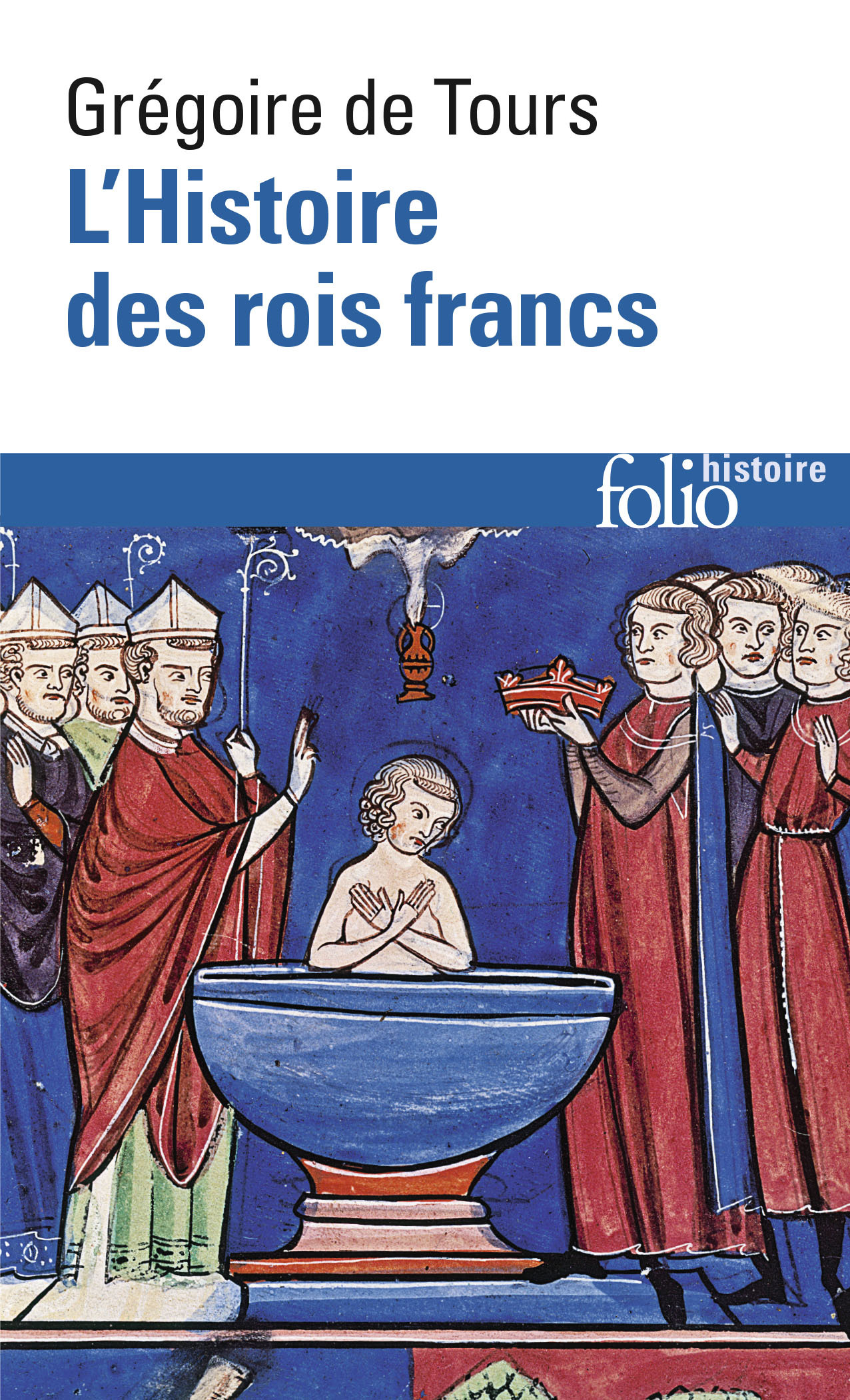 L'Histoire des rois francs (9782070441389-front-cover)