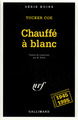 Chauffé à blanc (9782070495566-front-cover)