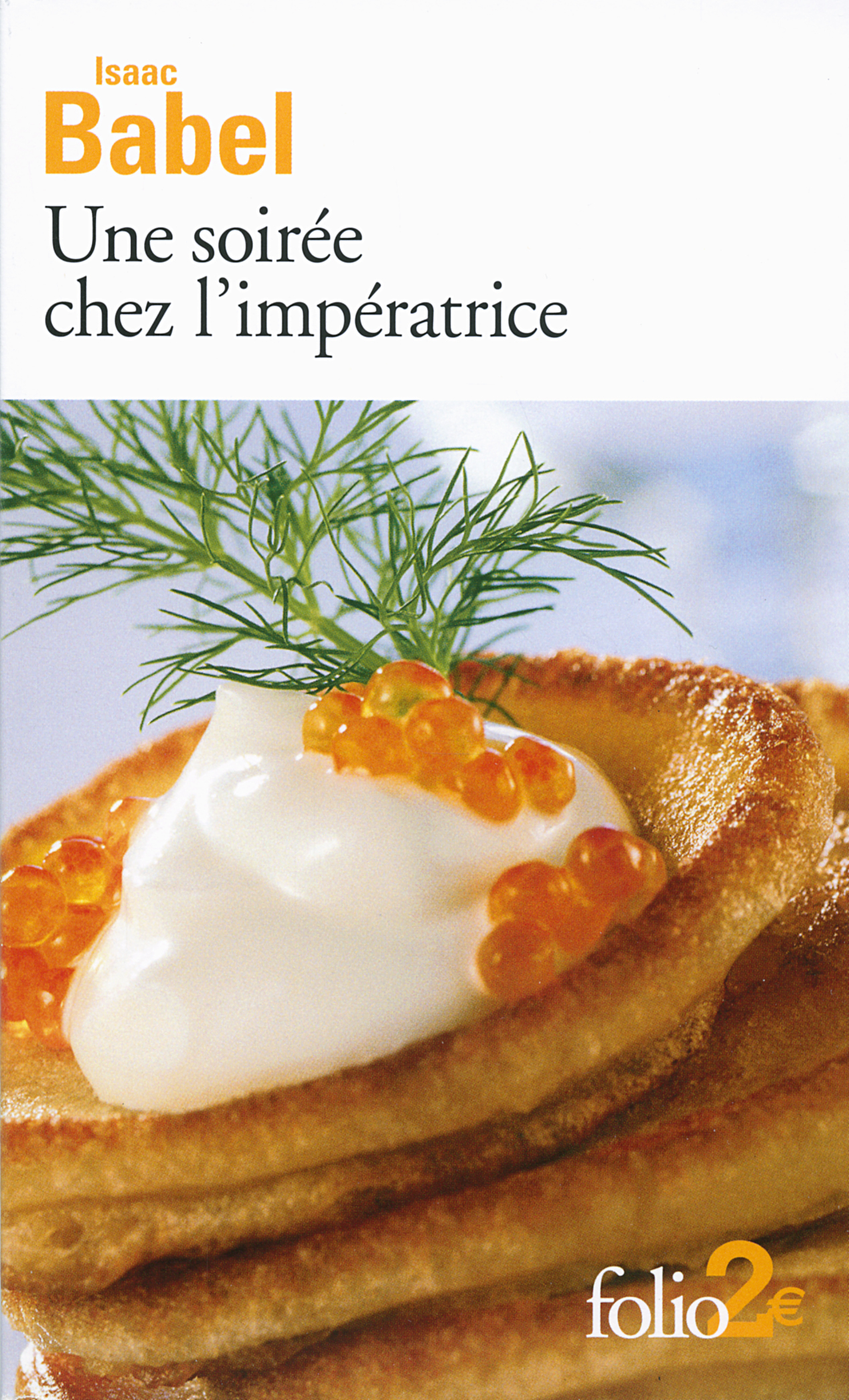 Une soirée chez l'impératrice et autres récits, ET AUTRES RECITS (9782070453276-front-cover)