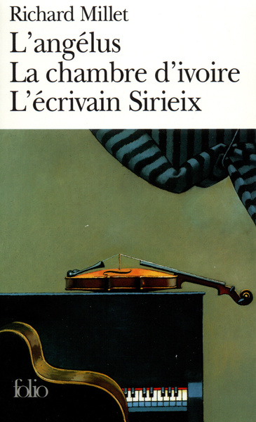 L'Angélus - La Chambre d'ivoire - L'Écrivain Sirieix (9782070412983-front-cover)