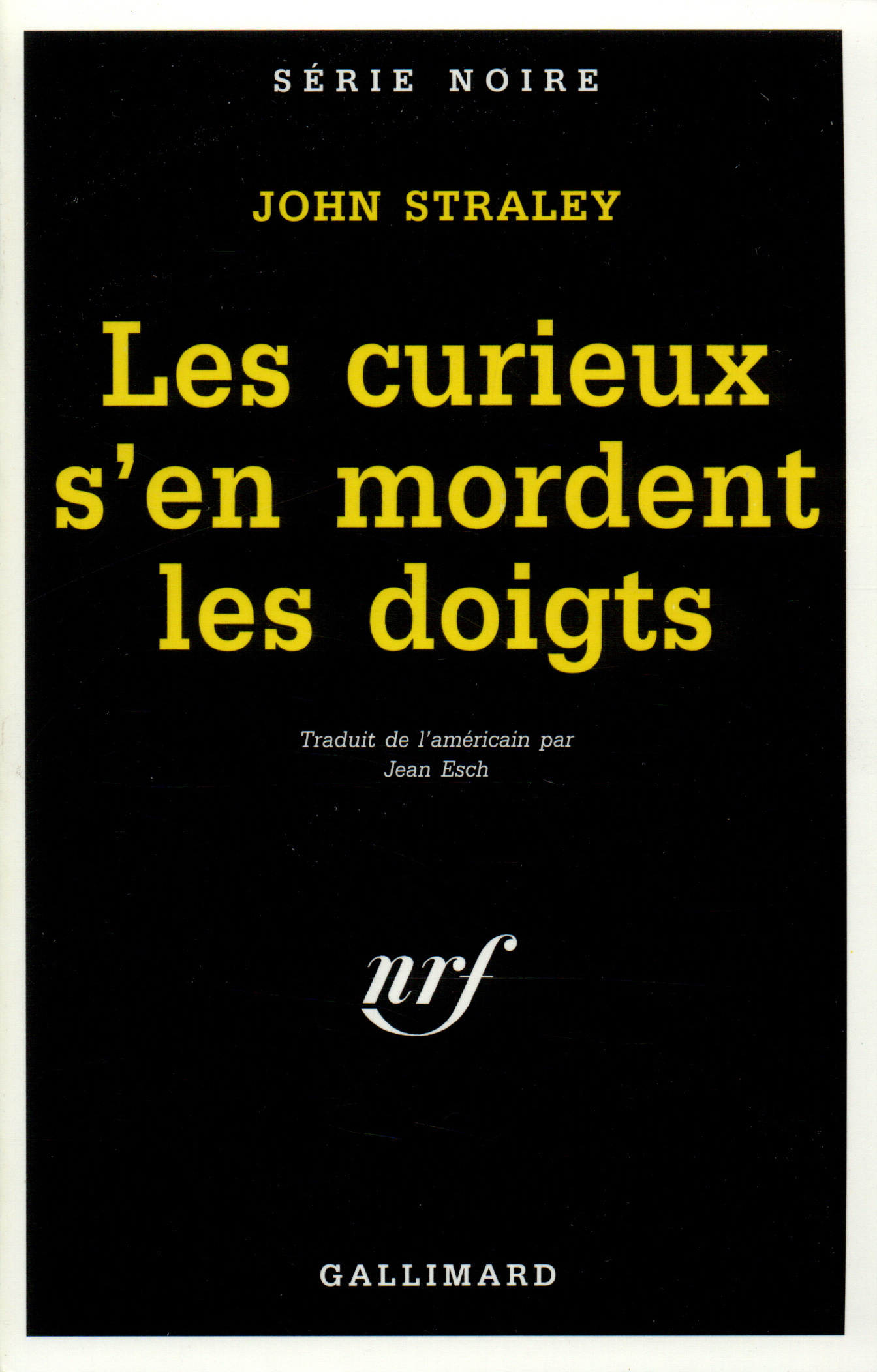 Les curieux s'en mordent les doigts (9782070494392-front-cover)