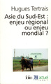 Asie du Sud-Est : enjeu régional ou enjeu mondial ? (9782070413003-front-cover)