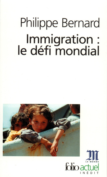 Immigration : le défi mondial (9782070415274-front-cover)