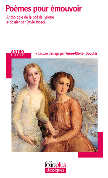 Poèmes pour émouvoir, Anthologie de la poésie lyrique (9782070445424-front-cover)