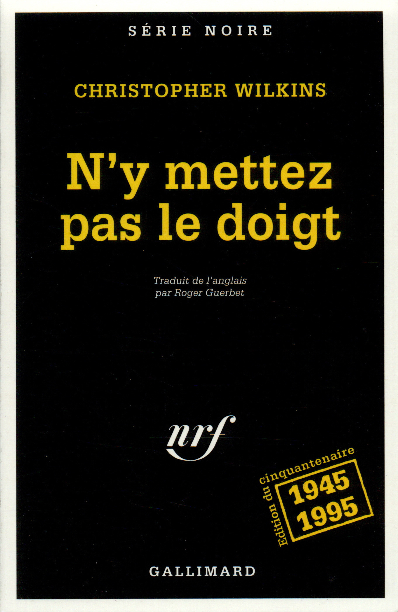 N'y mettez pas le doigt (9782070495450-front-cover)