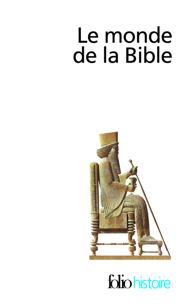 Le Monde de la Bible (9782070403653-front-cover)
