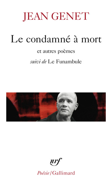 Le condamné à mort et autres poèmes/le funambule (9782070407873-front-cover)