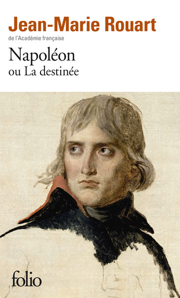 Napoléon ou La destinée (9782070457120-front-cover)