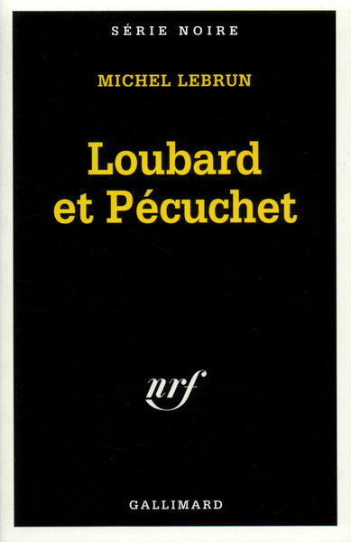 Loubard et Pécuchet (9782070495801-front-cover)