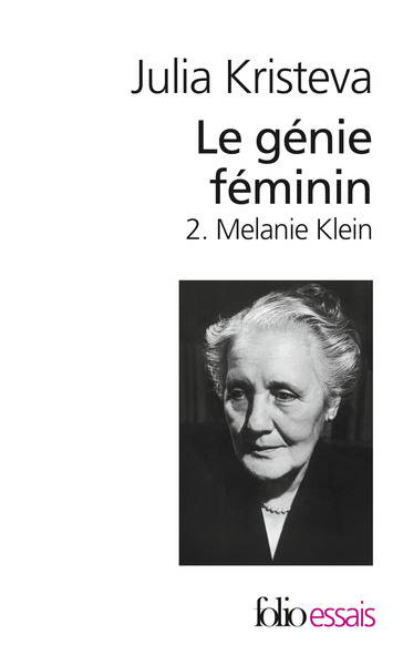 Le génie féminin, La vie, la folie, les mots-Melanie Klein (9782070427390-front-cover)