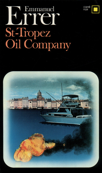 St-Tropez Oil Company (9782070434886-front-cover)
