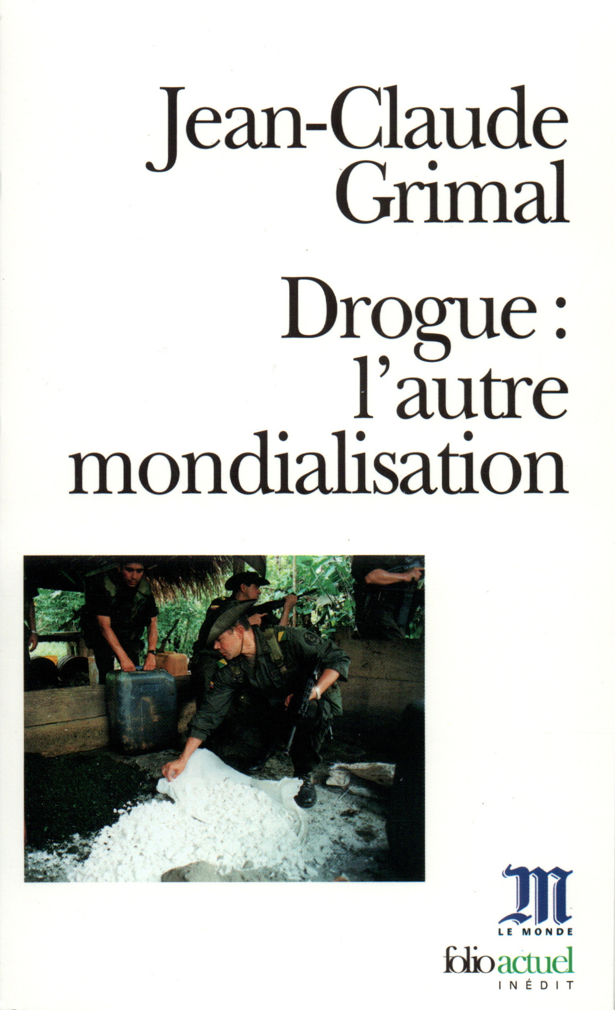 Drogue : l'autre mondialisation (9782070412921-front-cover)