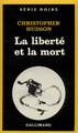 La liberté et la mort (9782070488599-front-cover)