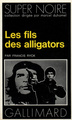 Les fils des alligators (9782070460762-front-cover)