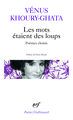 Les mots étaient des loups, Poèmes choisis (9782070469635-front-cover)