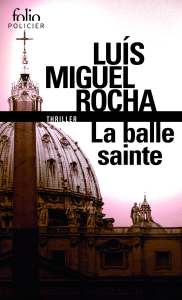 La balle sainte (9782070468676-front-cover)