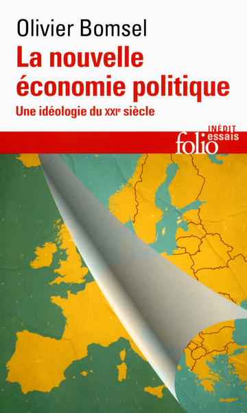 La nouvelle économie politique, Une idéologie du XXIᵉ siècle (9782070461639-front-cover)