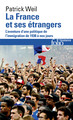 La France et ses étrangers, L'aventure d'une politique de l'immigration de 1938 à nos jours (9782070411955-front-cover)