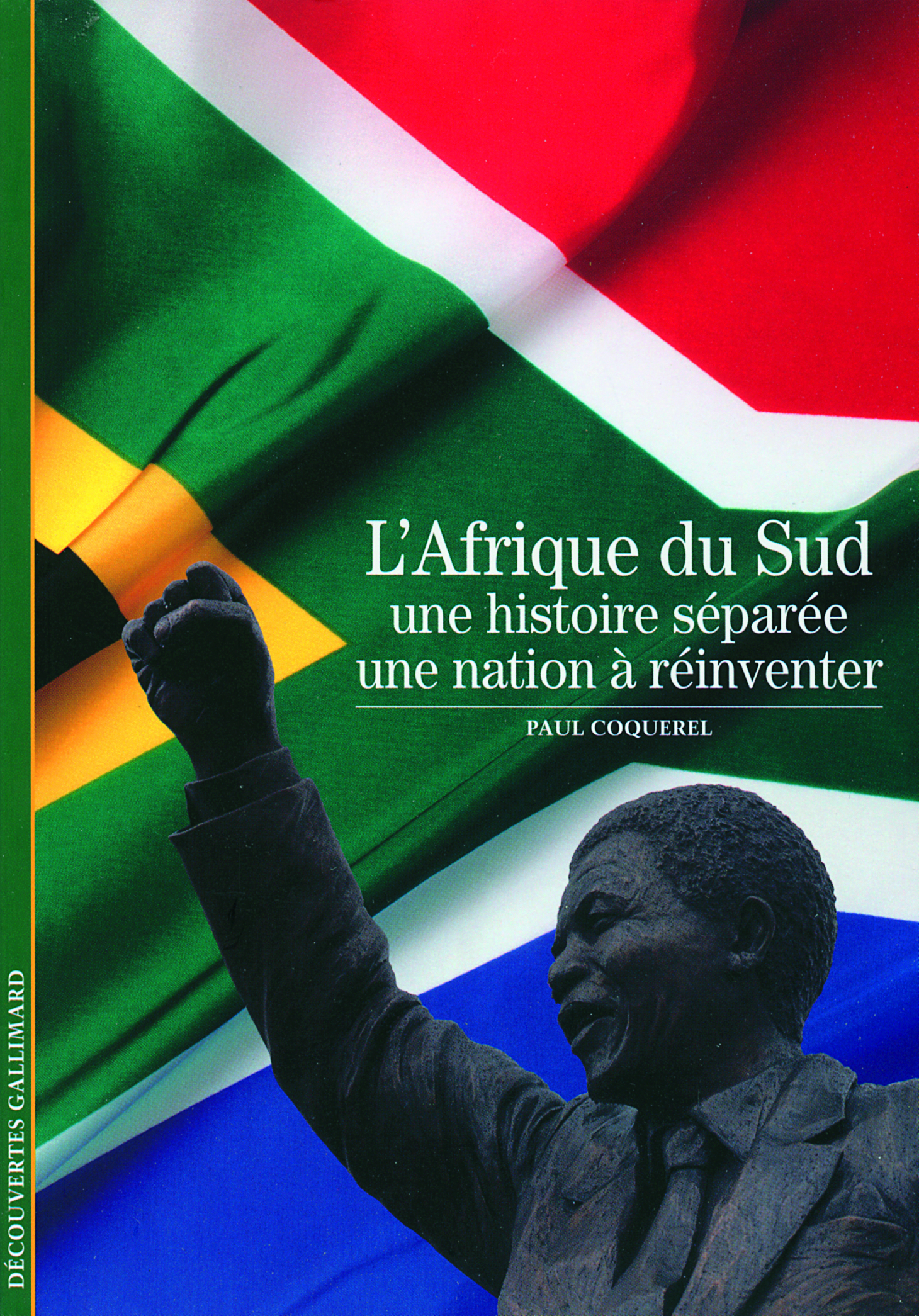 L'Afrique du Sud, Une histoire séparée, une nation à réinventer (9782070438341-front-cover)