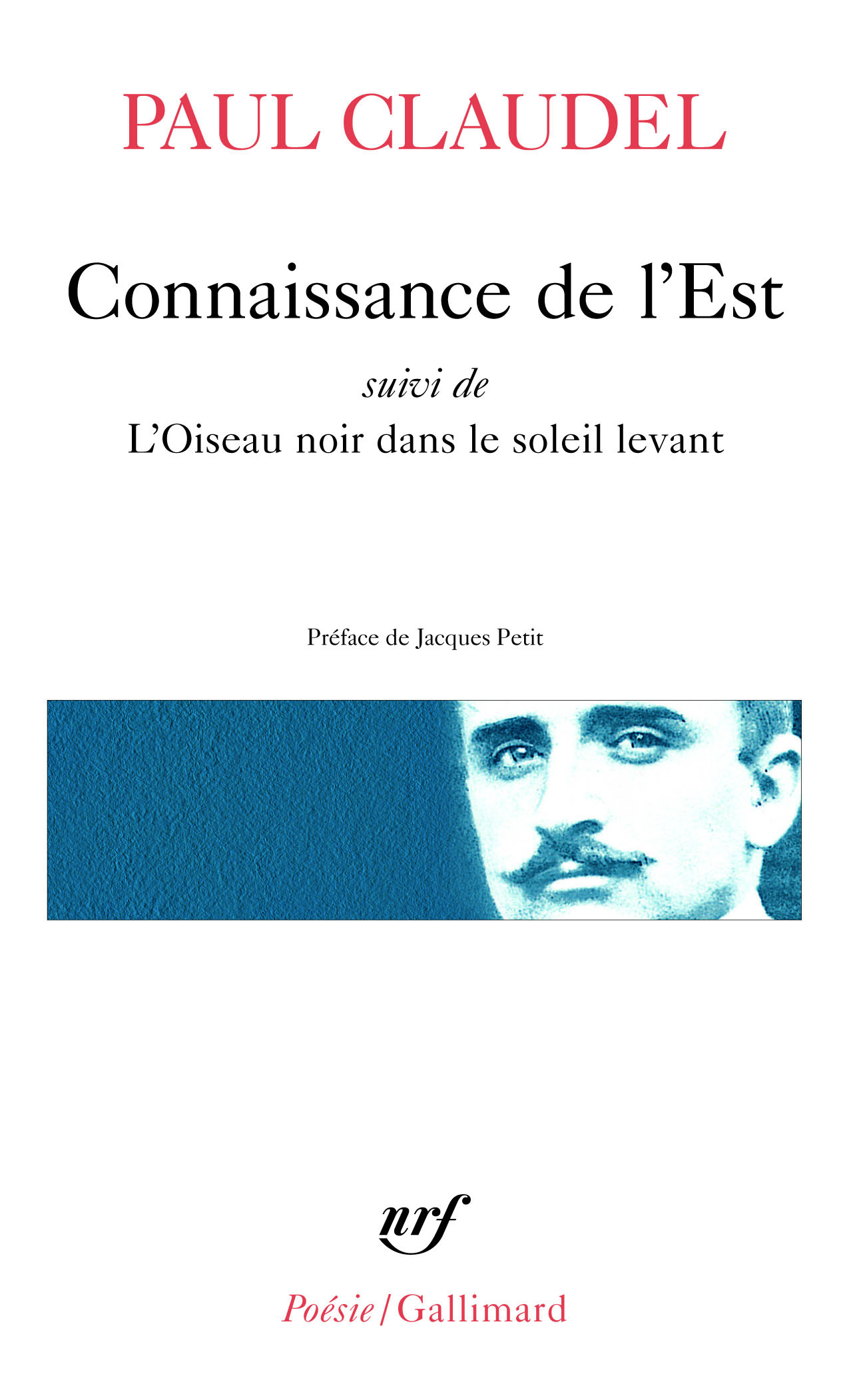 Connaissance de l'Est / L'Oiseau noir dans le soleil levant (9782070417766-front-cover)