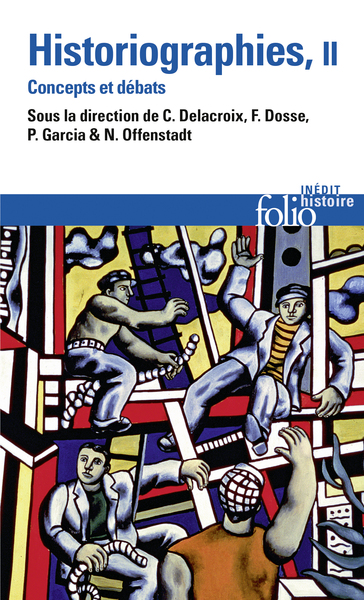Historiographies, Concepts et débats (9782070439287-front-cover)