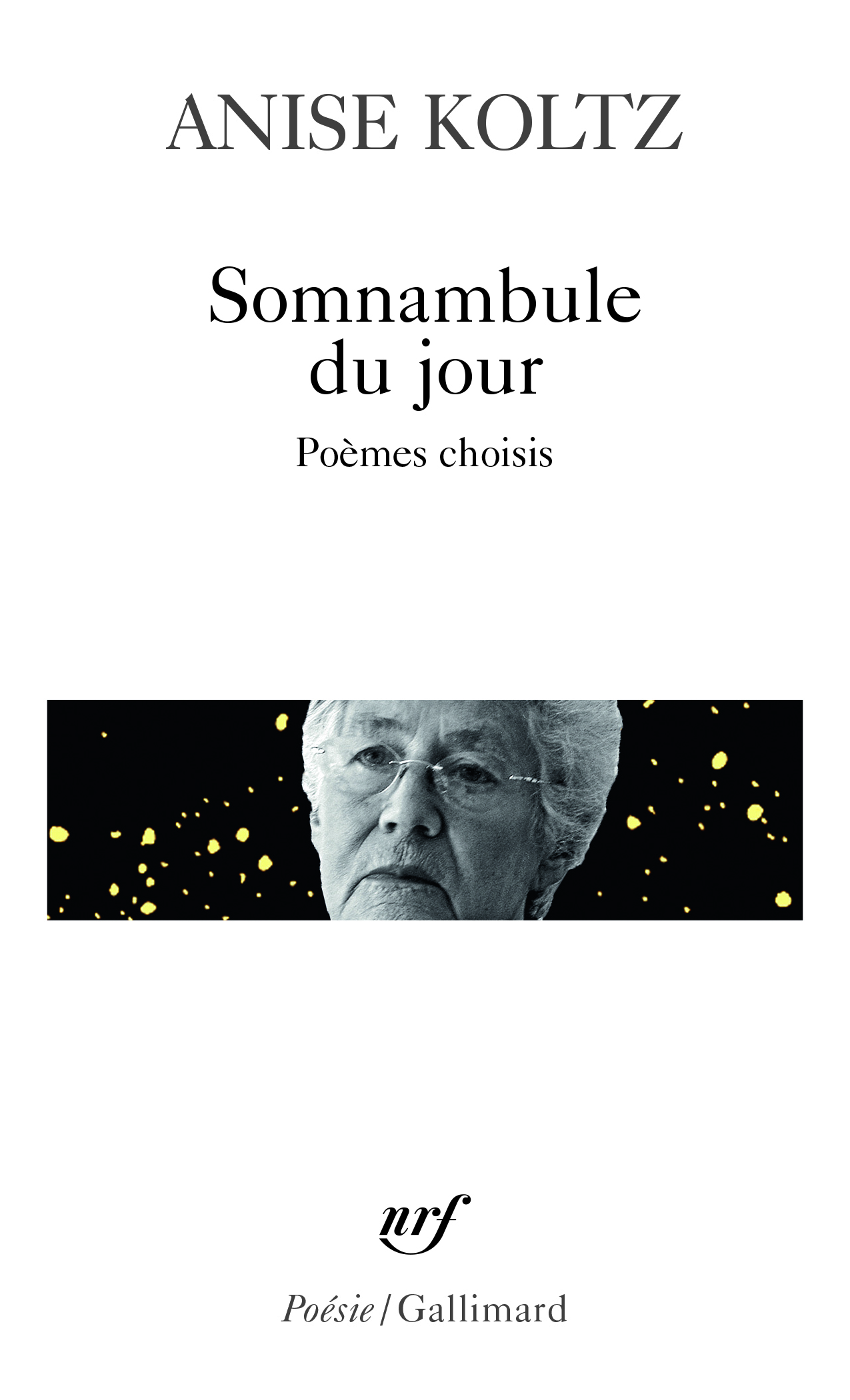 Somnambule du jour, Poèmes choisis (9782070468621-front-cover)